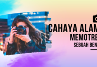 Bagaimana memotret dengan cahaya alami?